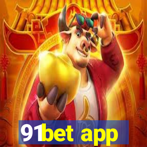 91bet app